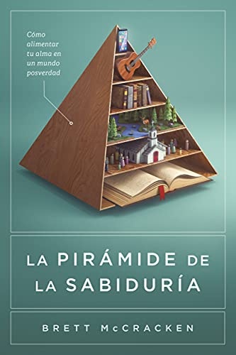 La pirÃ¡mide de la sabidurÃ­a (Spanish Edition)