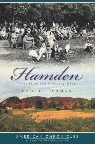 Hamden:: Tales from the Sleeping Giant (American Chronicles)