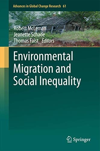 Environmental Migration and Social Inequality (Advances in Global Change Research)
