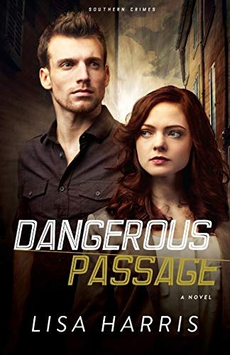 Dangerous Passage: A Novel (Southern Crimes)
