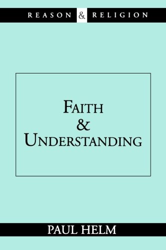Faith and Understanding