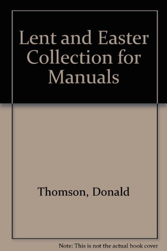 Lent and Easter Collection for Manuals