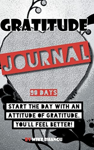 Gratitude Journal: A daily journal for practicing gratitude and receiving happiness, designed by a spiritual specialist. Start the day with an ... of gratitude inside for your personal growth