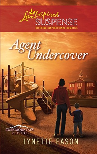 Agent Undercover (Rose Mountain Refuge)
