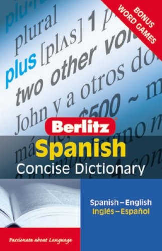 Berlitz Spanish Concise Dictionary (Berlitz Concise Dictionaries) (Spanish Edition)