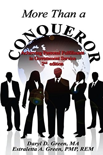 More Than a Conqueror: Achieving Personal Fulfillment in Government Service