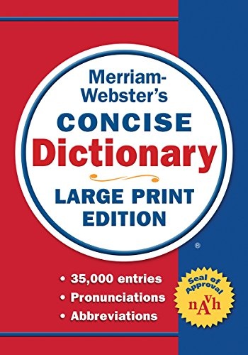 Merriam-Webster's Concise Dictionary, Large Print Edition, Newest Edition