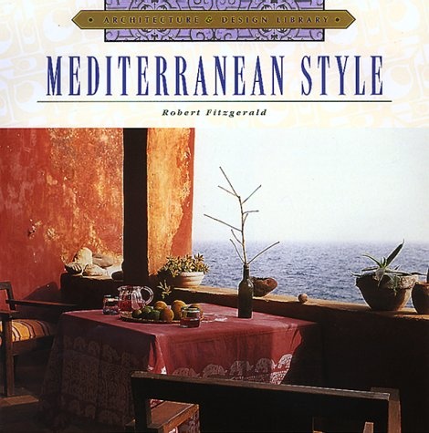 Architecture and Design Library: Mediterranean Style (Arch & Design Library)
