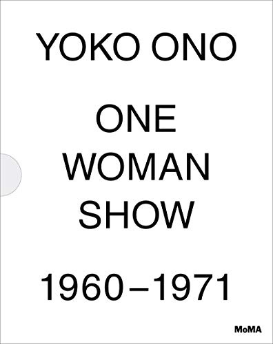 Yoko Ono: One Woman Show, 1960â1971