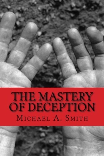 The Mastery of Deception