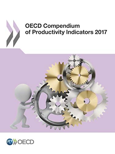 OECD Compendium of Productivity Indicators 2017