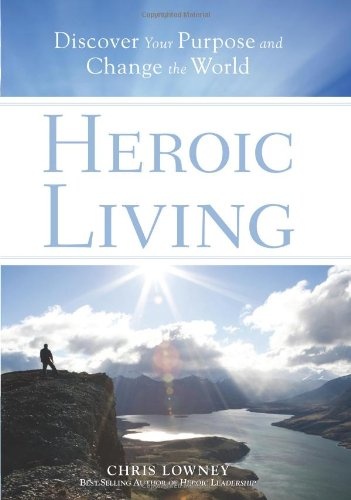 Heroic Living