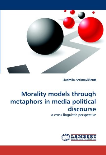 Morality models through metaphors in media political discourse: a cross-linguistic perspective