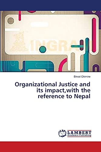 Organizational Justice and its impact,with the reference to Nepal
