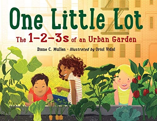 One Little Lot: The 1-2-3s of an Urban Garden