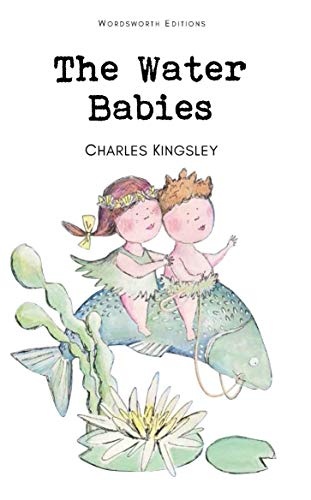 The Water Babies (Wordsworth Children's Classics)