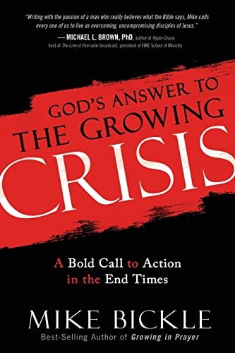 God's Answer to the Growing Crisis: A Bold Call to Action in the End Times