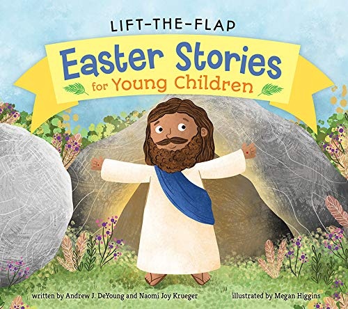 Lift-the-Flap Easter Stories for Young Children (Lift-the-Flap Bible Stories, 2)