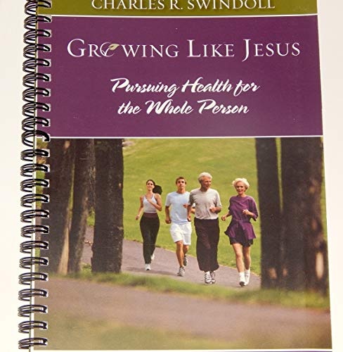 Growing Like Jesus, Pursuing Health for the Whole Person
