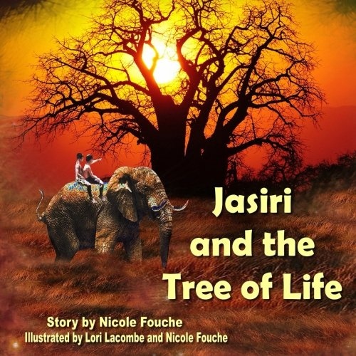 Jasiri and the Tree of Life (Karma Club Books) (Volume 1)
