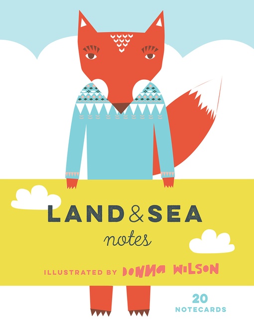 Land & Sea Notes (Blank Interior Greeting Cards, Donna Wilson Art Stationery Gift Set)