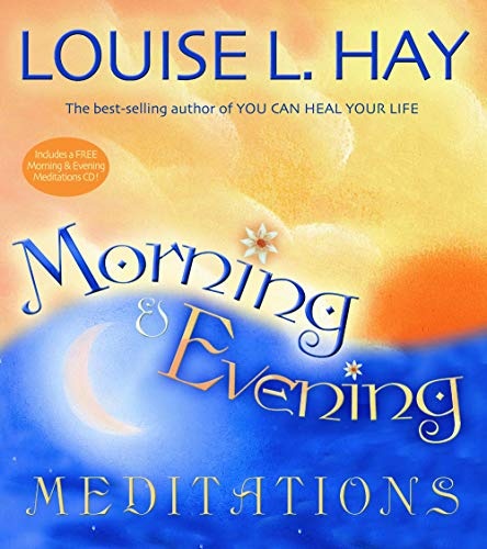 Morning & Evening Meditations
