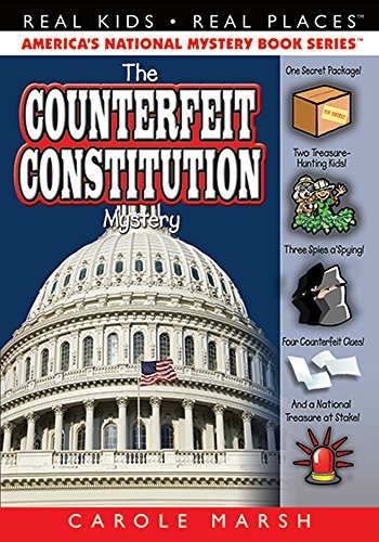 The Counterfeit Constitution Mystery (20) (Real Kids Real Places)