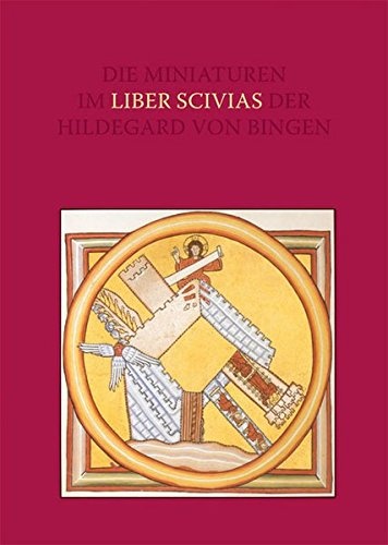 Die Miniaturen im "Liber Scivias" der Hildegard von Bingen