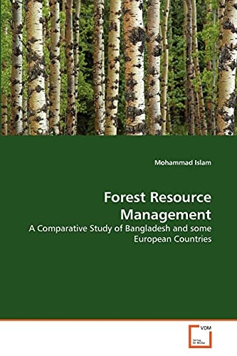 Forest Resource Management: A Comparative Study of Bangladesh and some European Countries