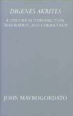 Digenes Akrites (Oxford University Press Academic Monograph Reprints) (English and Greek Edition)