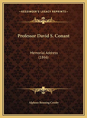 Professor David S. Conant: Memorial Address (1866)