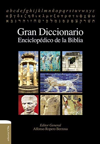 Gran diccionario enciclopÃ©dico de la Biblia (Spanish Edition)