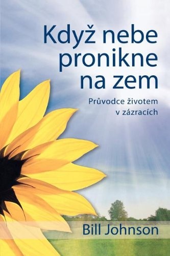 When Heaven Invades Earth (Czeck) (Czech Edition)