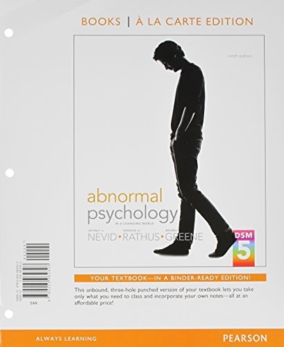 Abnormal Psychology in s Changing World, Books a la Carte Edition (9th Edition)