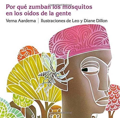 Porque Zumban los Mosquitos en los Oidos de la Gente (Ediciones Dial) (Spanish Edition)