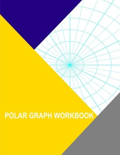 Polar Graph Workbook: Index 10 Degree And 1 Inch Radials