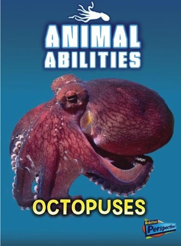 Octopuses (Animal Abilities)