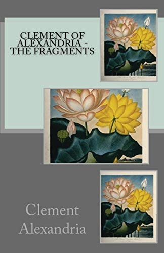 The Fragments (Lighthouse Church Fathers)