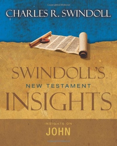Insights on John (Swindoll's New Testament Insights)