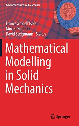 Mathematical Modelling in Solid Mechanics (Advanced Structured Materials, 69)