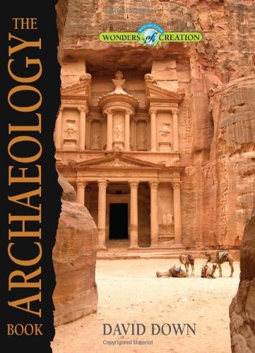 The Archaeology Book (Wonders of Creation)