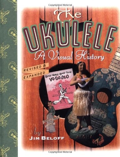 The ukulele : A visual history
