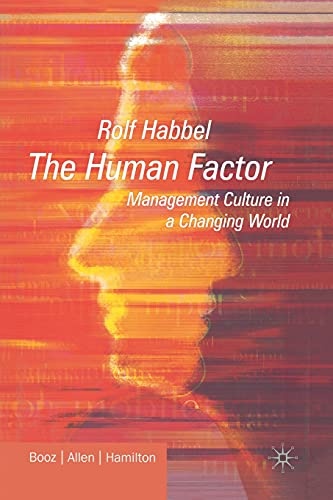 The Human Factor: Management Culture in a Changing World