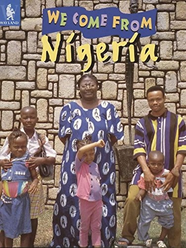 Nigeria (We Come from)
