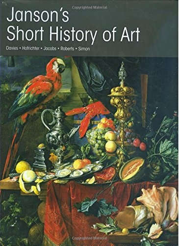 Janson's A Short History of Art: Eighth Edition