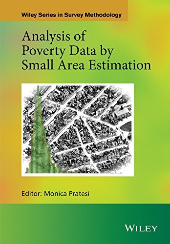 Analysis of Poverty Data by Small Area Estimation (Wiley Series in Survey Methodology)