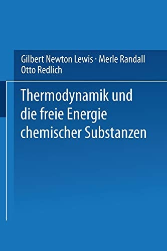 Thermodynamik und die Freie Energie Chemischer Substanzen