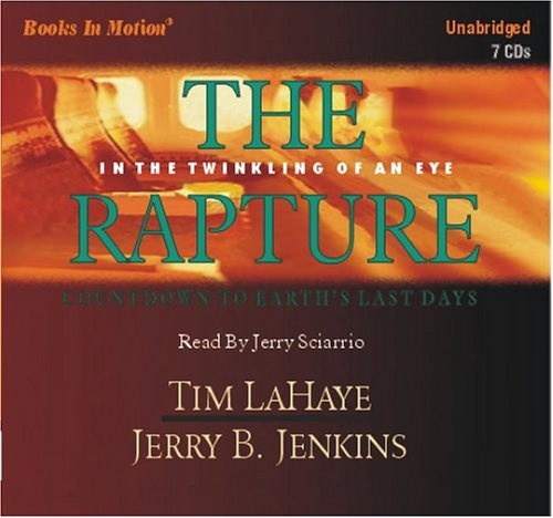 The Rapture by Tim LaHaye & Jerry B. Jenkins (Left Behind Series, Book 15) from Books In Motion.com by Tim LaHaye & Jerry B. Jenkins (2006-06-19)