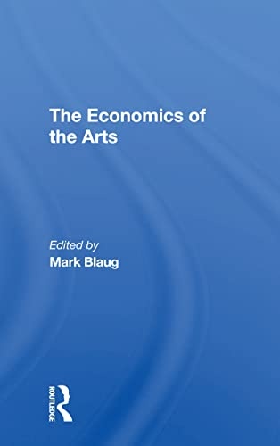 The Economics Of The Arts