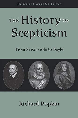 The History of Scepticism: From Savonarola to Bayle